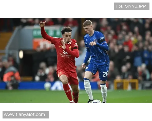 在哪里可以观看利物浦对切尔西的精彩比赛直播和相关信息分享